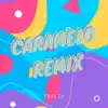 Frae DJ - Caramelo (Remix) - Single